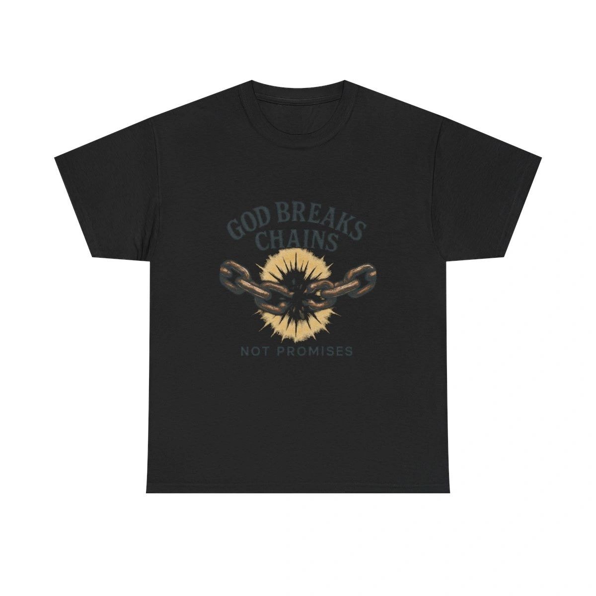 God Breaks Chains T-Shirt